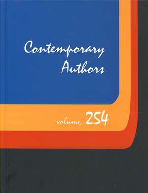 Contemporary Authors, Volume 254 de Amy Elisabeth Fuller