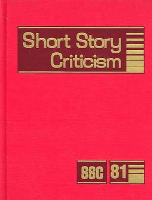 Short Story Criticism: Criticism of the Works of Short Fiction Writers de Thomas J. Schoenberg