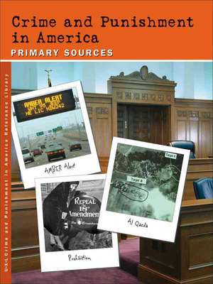 Crime and Punishment in America: Primary Sources de Sharon M. Hanes