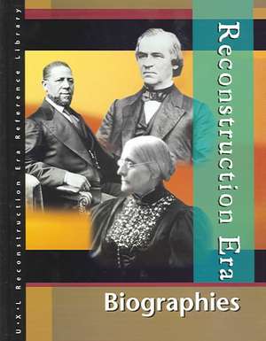 Reconstruction Era Reference Library: Biography de Roger Matuz