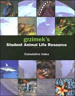 Grzimek's Student Animal Life Resource: Cumulative Index de Madeline S. Harris