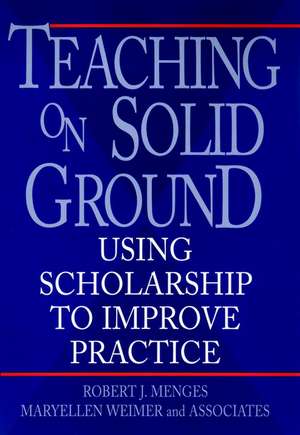 Teaching on Solid Ground de Robert J Menges