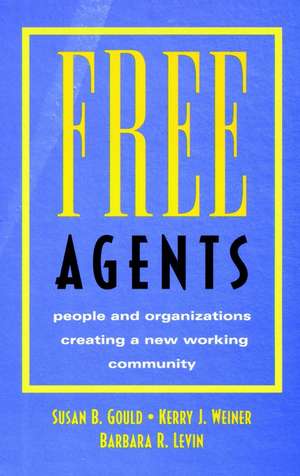 Free Agents de Susan B Gould