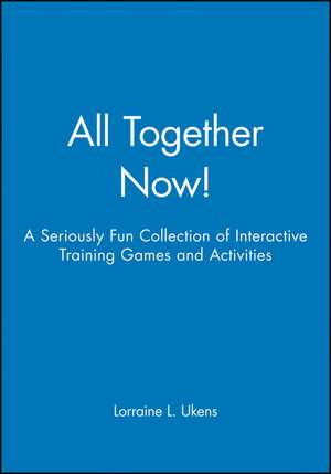All Together Now! de Lorraine L Ukens