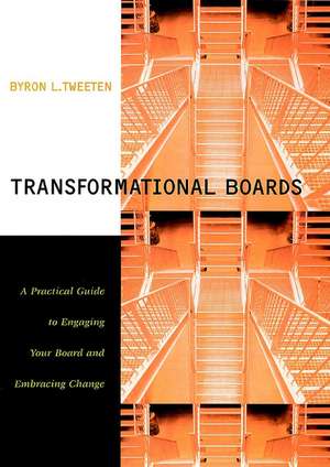Transformational Boards de Byron Tweeten