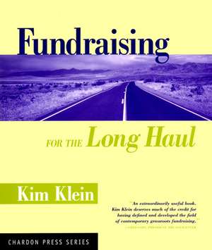 Fundraising for the Long Haul de K Klein