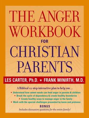 The Anger Workbook for Christian Parents de L Carter