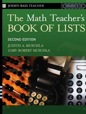 The Math Teacher′s Book of Lists 2e de J Muschla