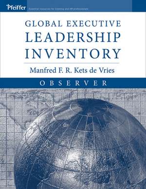 Global Executive Leadership Inventory, Observer de MFR Kets de Vries