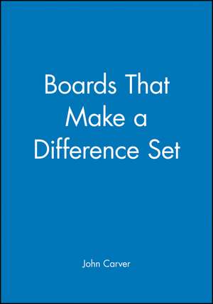 Boards That Make a Difference Set de John Carver