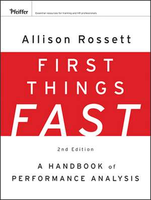 First Things Fast – A Handbook of Performance Analysis 2e de A Rossett