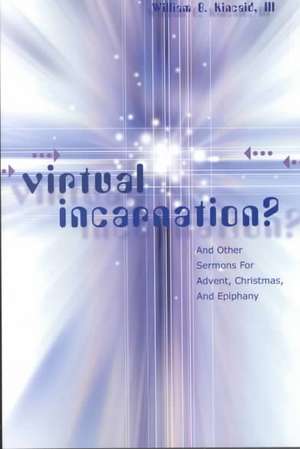 Virtual Incarnation? de William B. Kincaid