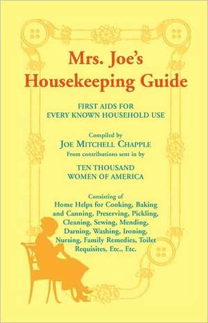 Mrs. Joe's Housekeeping Guide de Joe Mitchell Chapple