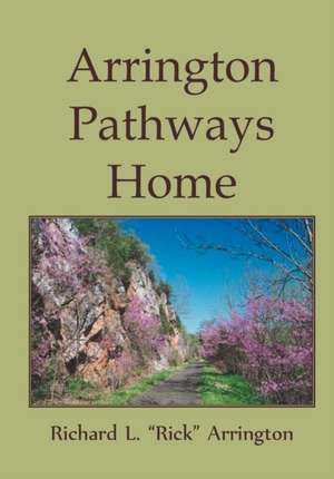 Arrington Pathways Home de Richard Arrington