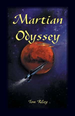 Martian Odyssey de Thomas Riley