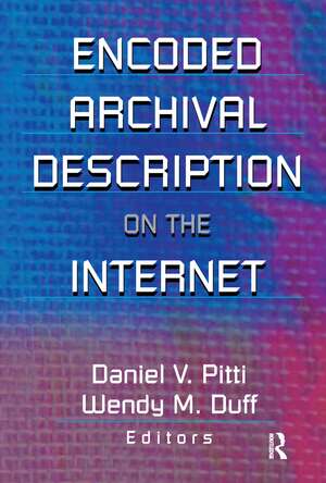 Encoded Archival Description on the Internet de Wendy Duff