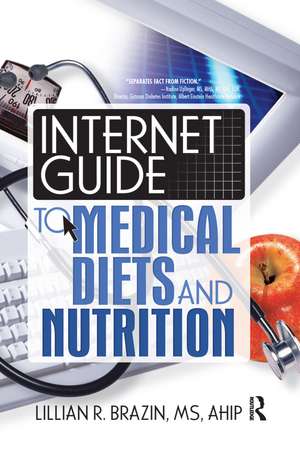 Internet Guide to Medical Diets and Nutrition de Lillian Brazin