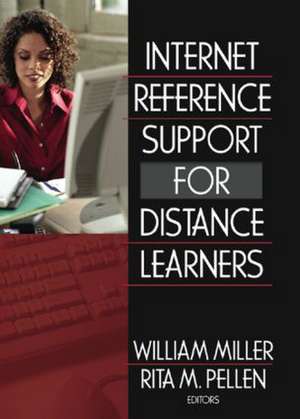 Internet Reference Support for Distance Learners de Rita Pellen