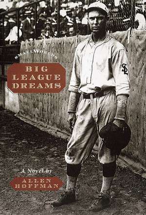 Big League Dreams de Allen Hoffman