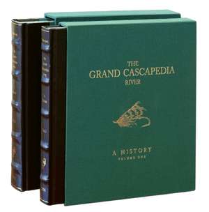 The Grand Cascapedia River: Volume Two: A History de Hoagy B. Carmichael