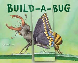 Build-a-Bug de Sara Ball