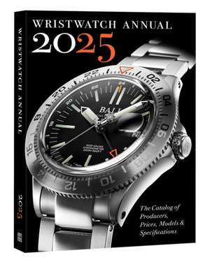 Wristwatch Annual 2025 de Peter Braun