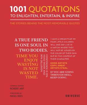 1001 Quotations to Enlighten, Entertain, and Inspire de Robert Arp