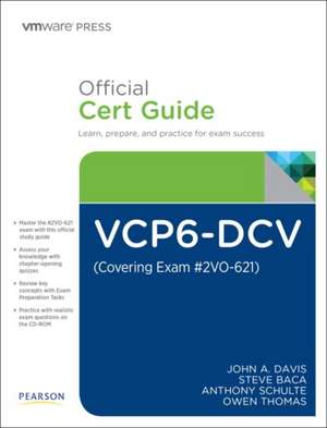 VCP6-DCV Official Cert Guide (Covering Exam #2VO-621) de Steve Baca