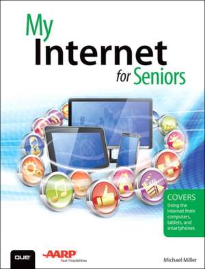 My Internet for Seniors de Michael Miller