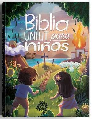 Biblia Unilit Para Niños de Nancy Pineda