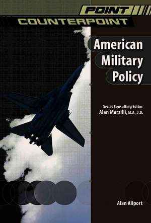 American Military Policy de Alan Allport