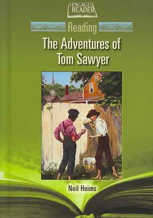 Reading the Adventures of Tom Sawyer de Neil Heims