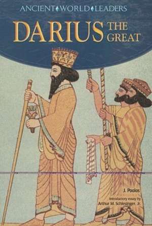 Darius the Great de J. Poolos