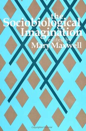 Sociobiolog Imagination de Mary Maxwell