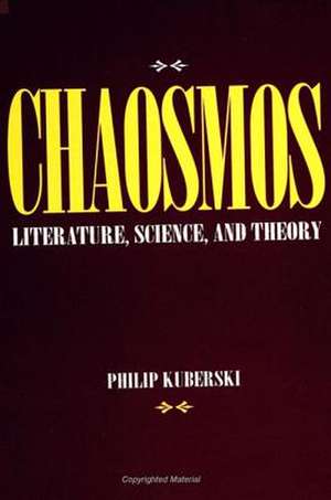 Chaosmos de Philip Kuberski