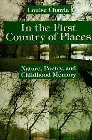 In the First Country of Places de Louise Chawla