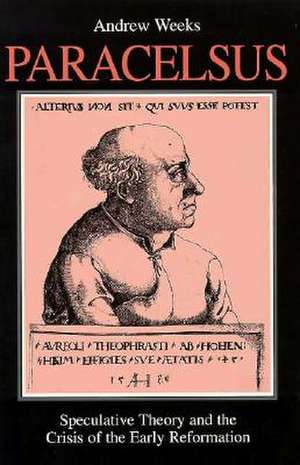 Paracelsus de Andrew Weeks