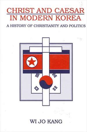 Christ & Caesar in Modern Korea