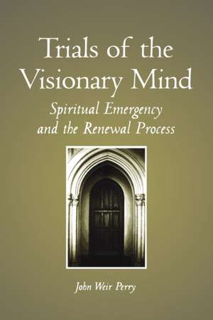 Trials of the Visionary Mind