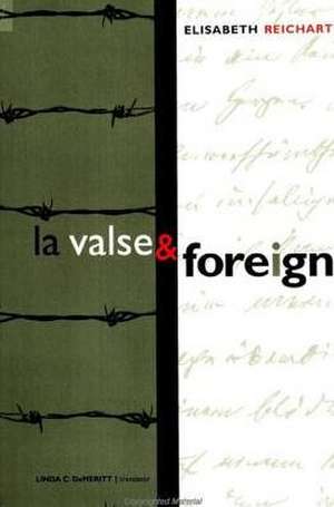 La Valse and Foreign de Elisabeth Reichart