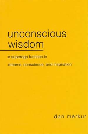 Unconscious Wisdom