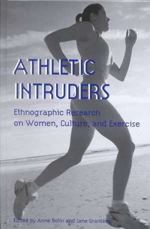 Athletic Intruders de Anne Bolin