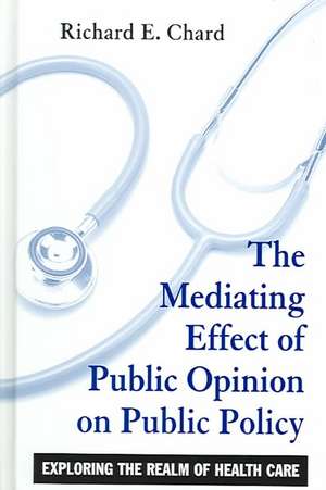 The Mediating Effect of Public Opinion on Public Policy