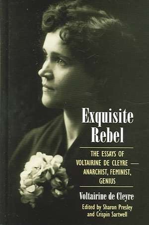 Exquisite Rebel de Voltairine De Cleyre