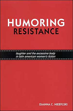 Humoring Resistance