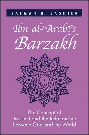 Ibn Al-'Arabi's Barzakh