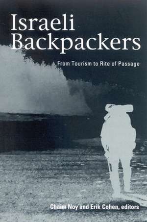 Israeli Backpackers and Their Society