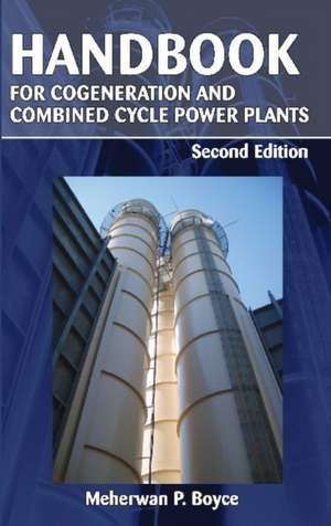 Handbook for Cogeneration and Combined Cycle Power Plants de Meherwan P. Boyce