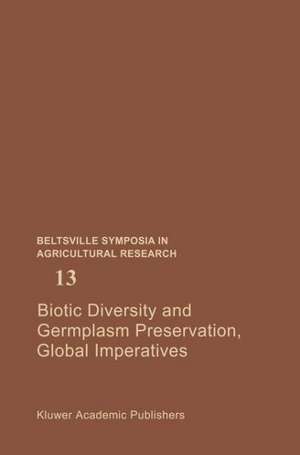 Biotic Diversity and Germplasm Preservation, Global Imperatives de Lloyd Knutson