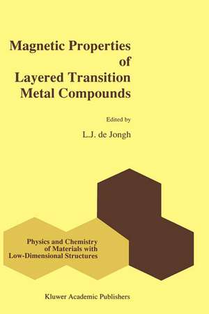 Magnetic Properties of Layered Transition Metal Compounds de L.J. de Jongh